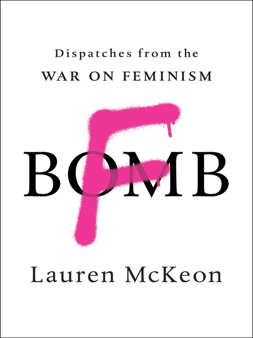 Title details for F-Bomb by Lauren McKeon - Available